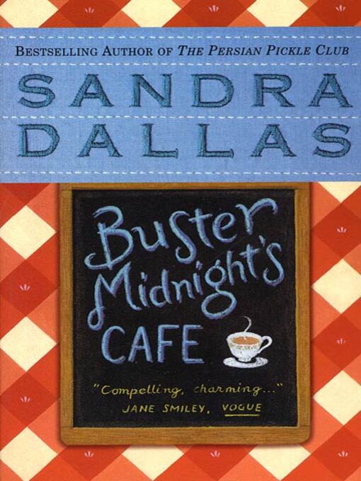 Title details for Buster Midnight's Cafe by Sandra Dallas - Available